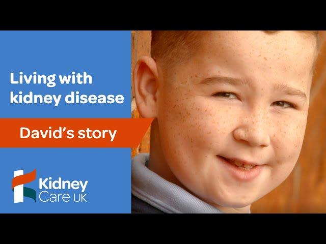 David's story | Living with kidney disease | Kidney Care UK