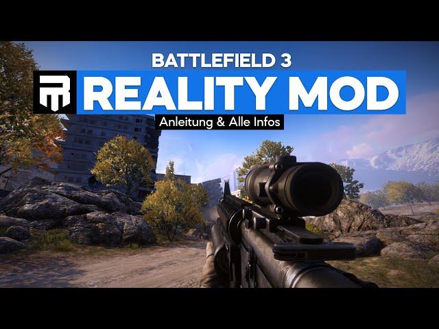 BATTLEFIELD 3 REALITY MOD ️ Alle Infos & wie du selbst spielen kannst! // Guide auf Deutsch