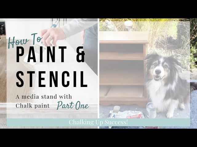 How to paint and stencil a media stand with chalk paint | Chalking Up Success!