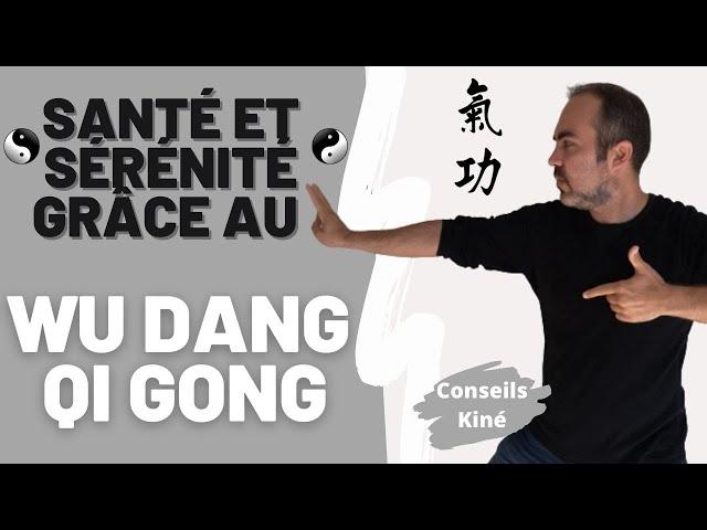 [GYM DOUCE – GYM SENIOR] : un exercice de WU DANG QI GONG