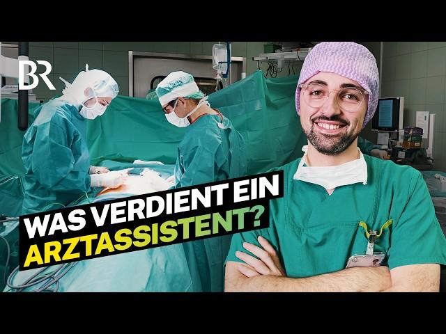 Er assistiert dem Chefarzt im Krankenhaus: Gehalt als Physician Assistant I Lohnt sich das? I BR