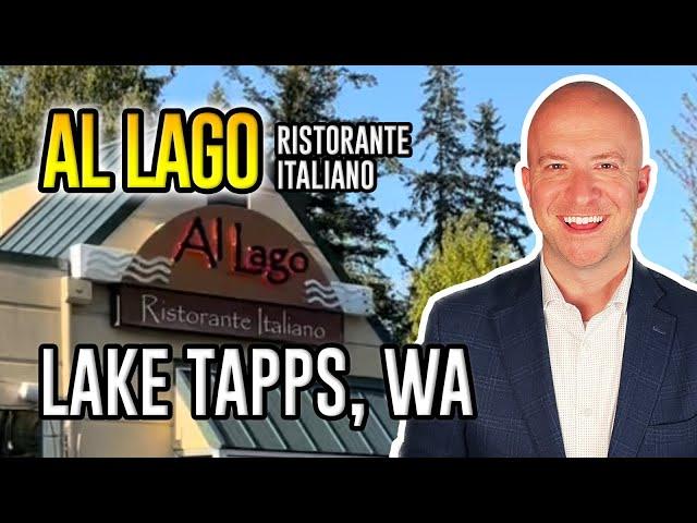 Living in Lake Tapps / Bonney Lake: AL LAGO Ristorante Italiano Business Spotlight