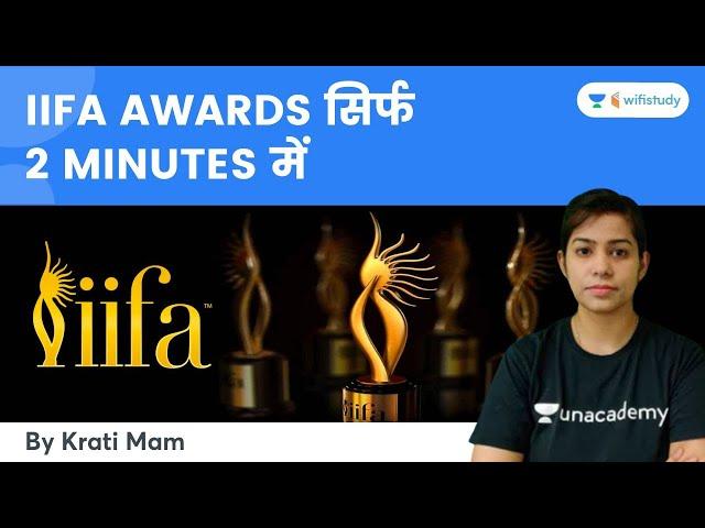 IIFA Awards सिर्फ 2 Minutes में | Krati Singh | Wifistudy Studios