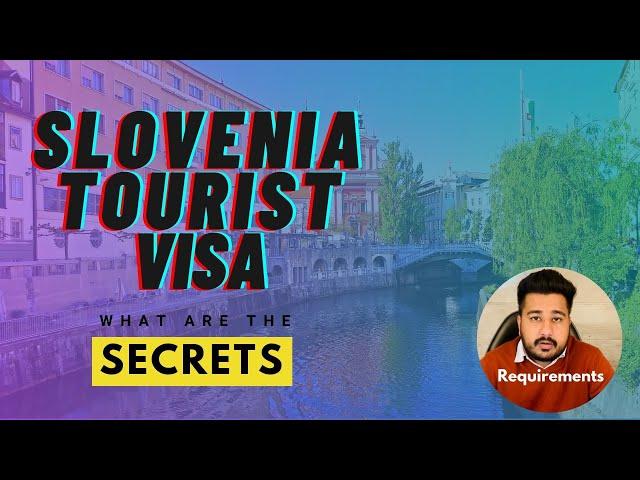 Slovenia visit visa requirements | Slovenia visa process | Slovenia visit visa required document