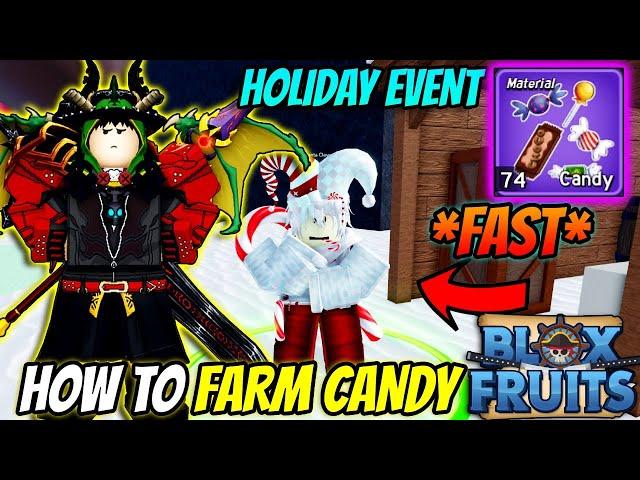 How To Farm Candy *FAST* In NEW Blox Fruits Holiday Event!