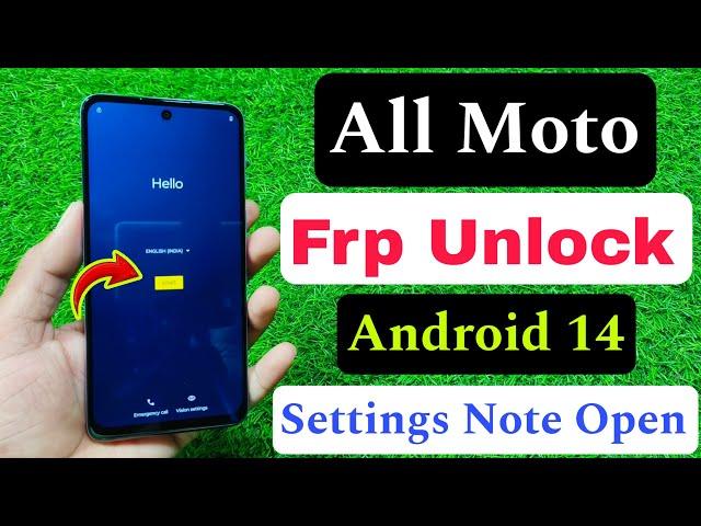 New Trick - All Motorola Frp Bypass Android 14 / Settings Note Open | All Moto Frp Unlock Without Pc