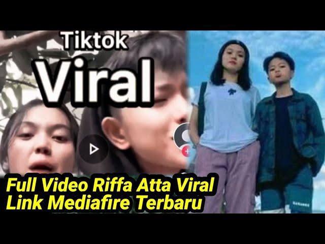 Riffa Atta Yang Lagi Viral Link Mediafire Terbaru