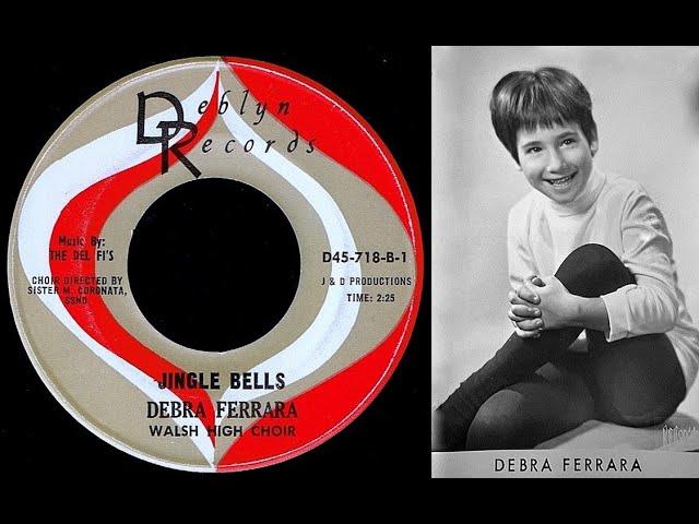 Debra Ferrara - JINGLE BELLS  (1965)
