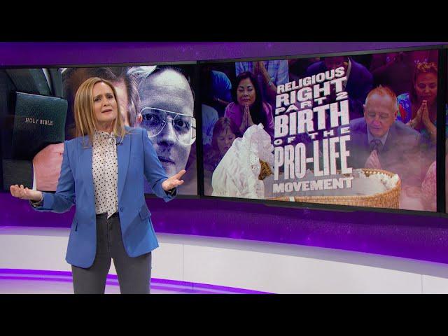The First Trimester of The Pro-Life Movement | Full Frontal with Samantha Bee | TBS