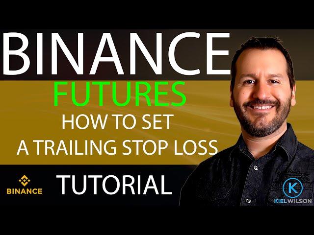 BINANCE FUTURES - HOW TO SET A TRAILING STOP LOSS - TUTORIAL