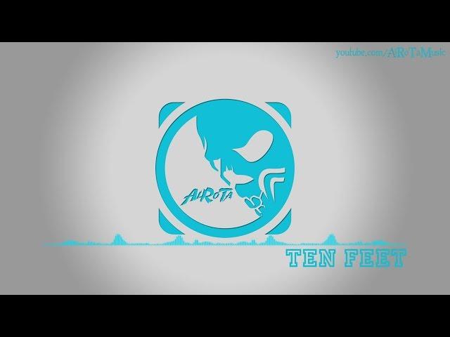 Ten Feet by Alexander Bergil - [2010s Pop Music]