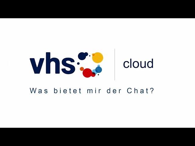 vhs.cloud: Was bietet mit der Chat?