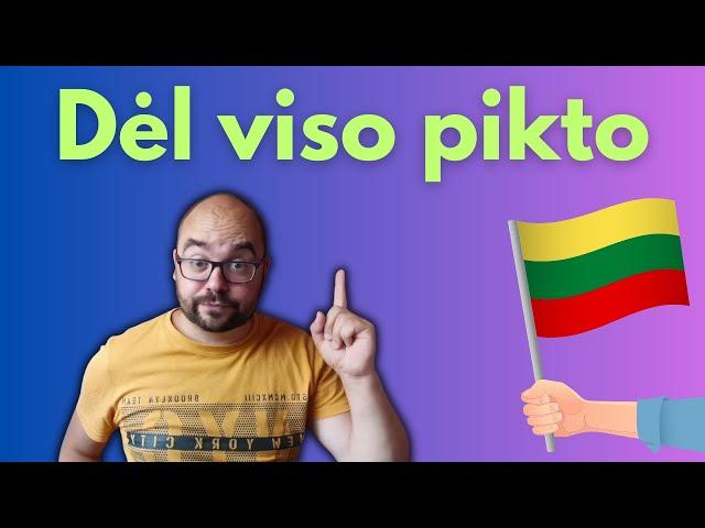 Lithuanian Language Phrases - Dėl viso pikto