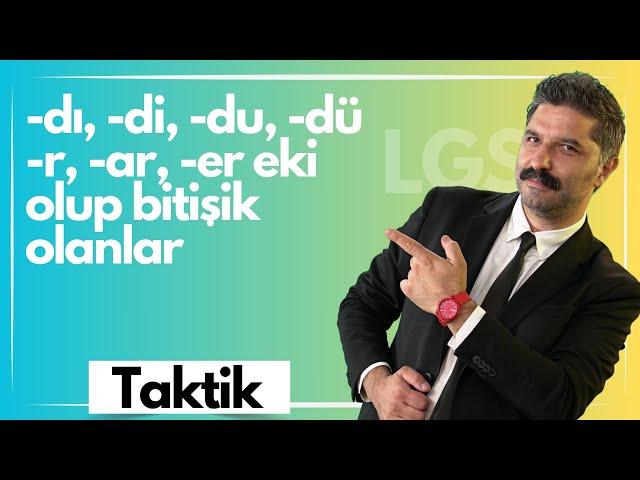 -dı, -di, -ar, -er eki varsa ?| YAZIM KURALLARI - 7 | Rüştü Hoca | LGS