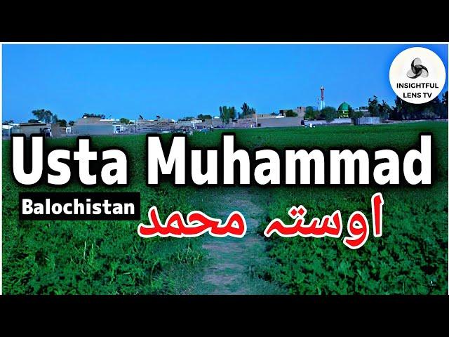 Usta Muhammad City Balochistan Pakistan | History & Documentary | Explained | InsightFulLensTv