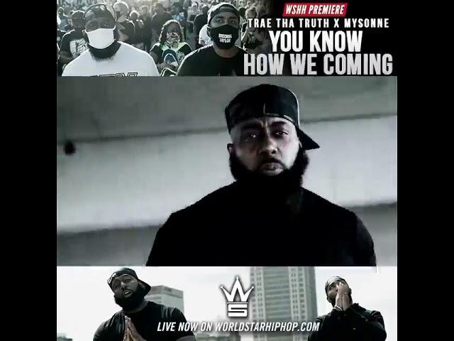 WSHH: #WSHH #Premiere @TraeAbn x @MysonneNYGeneral “You Know How We Coming” #TraeThaTruth #Mysonne