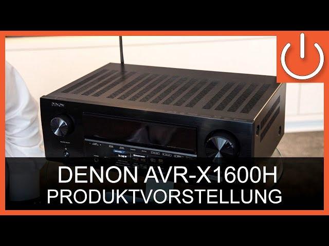 DENON AVRX1600H Produktvorstellung - THOMAS ELECTRONIC Online Shop