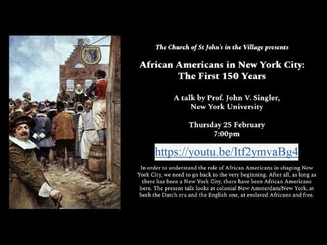 African-Americans in NYC: the First 150 Years