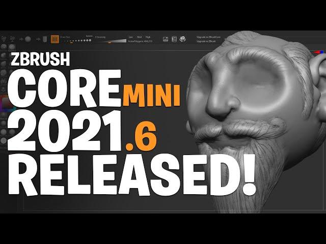 ZBRUSH CORE Mini 2021.6 RELEASED!