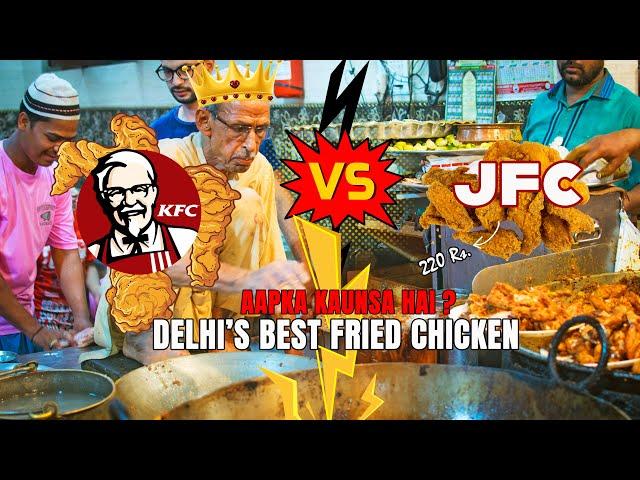 Delhi's Juiciest Chicken Fry | Haji Hussain's JFC : Jama Masjid Fried Chicken | Full Chicken 440 Rs