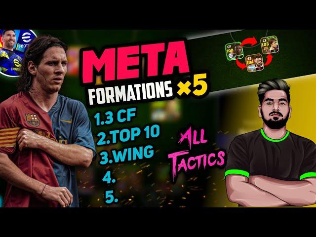 Top 5 META Formations Of EFOOTBALL 25 | 3CF,5 Back,Wing etc | Squad Tips | Most Powerful Formation?