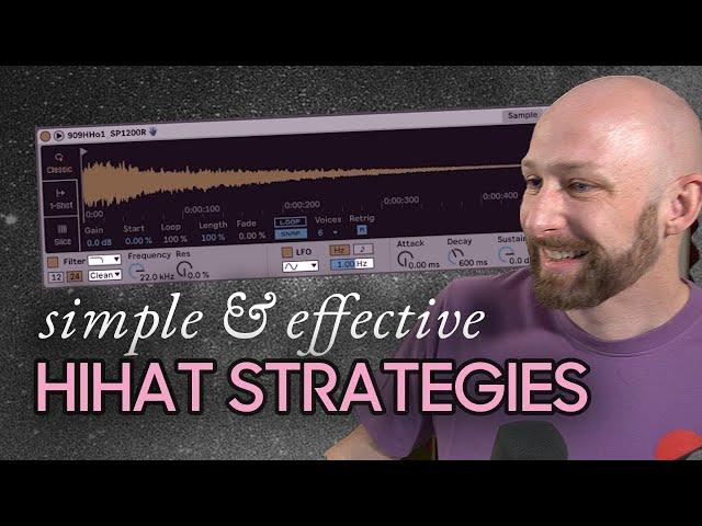 Simple and effective hihat strategies