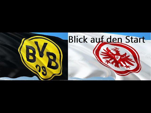 Blick auf den Bundesliga-Start in Dortmund  BVB vs. Eintracht Frankfurt