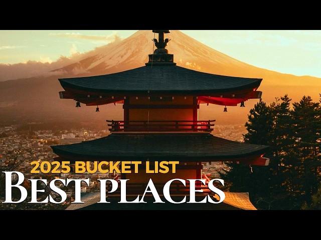 25 Best Places to Visit in the World in 2025  | Ultimate Travel Video