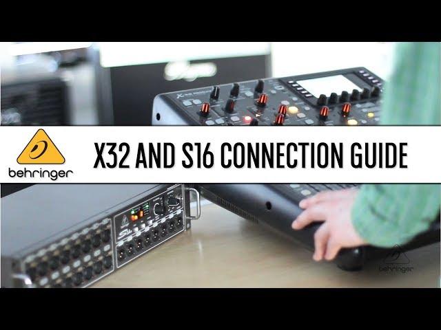 X32 and S16 Quick Connection Guide - Behringer