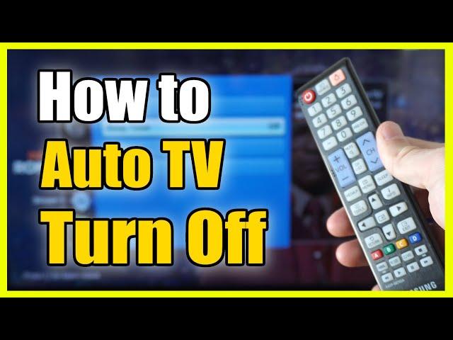 How to Auto TURN OFF Setting on Old Samsung Smart TV (Easy Method)