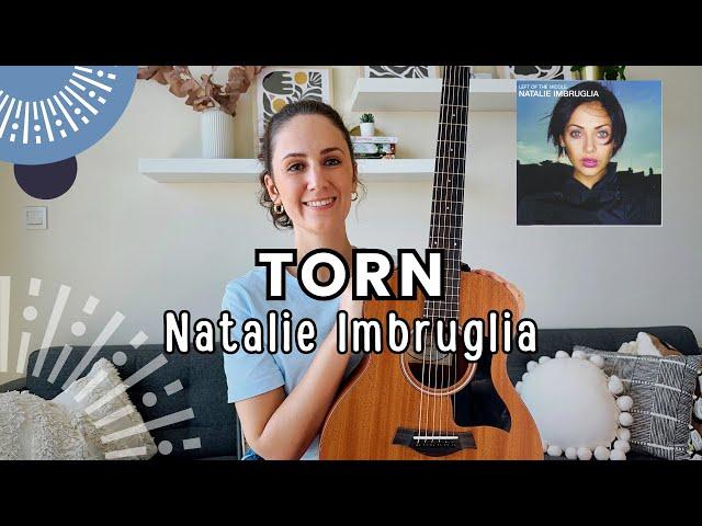 TORN - Natalie Imbruglia [GUITAR LESSON TUTORIAL] Chords + Strumming + Lyrics