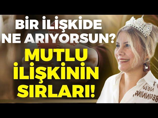 Mutlu İlişkinin Sırları! Bir İlişkide Ne Arıyorsun? Titreşim Alanının İlişkilere Etkisi