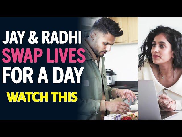 Jay Shetty & Radhi Devlukia Swap Lives For A Day