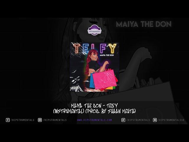 Maiya The Don - Telfy [Instrumental] (Prod. By Shaan Mehta)