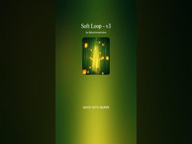 Soft Loop   v3