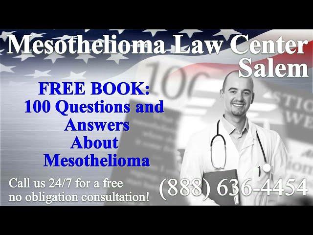 Salem, OR - Mesothelioma & Asbestos - Lawyer | Attorney | Lawsuit - (Lung Cancer, Asbestosis)