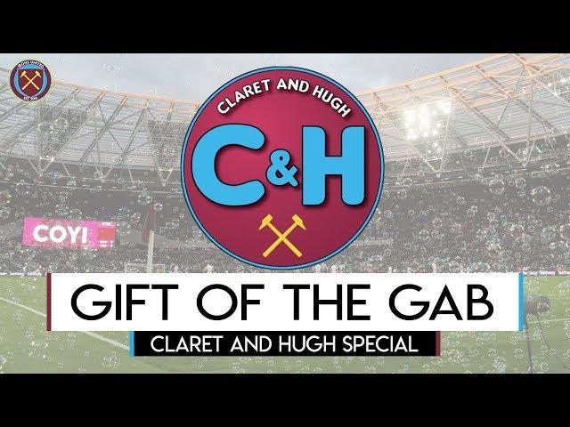 Gift of the Gab Podcast | Claret & Hugh | Sean Whetstone | West Ham United | Irons United