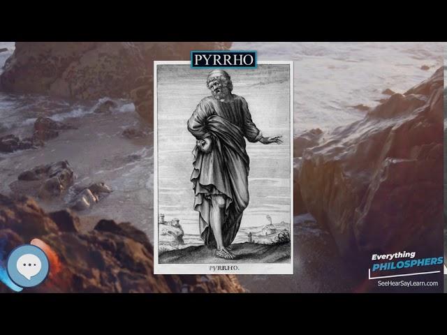 Pyrrho ‍ Everything Philosophers ‍