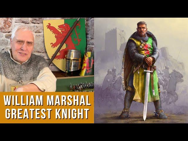 William Marshal | The Greatest Knight