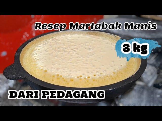 Resep Martabak Manis 3 kg | Resep Asli dari Pedagang