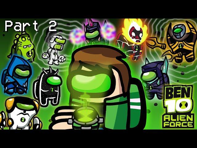 Among Us : But It's BEN 10 Alien Force 2!!