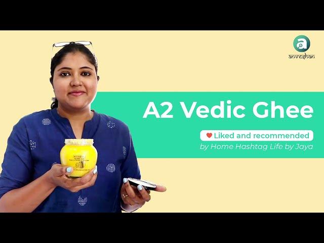 Home Hashtag Life by Jaya loves Anveshan A2 Desi Cow Ghee