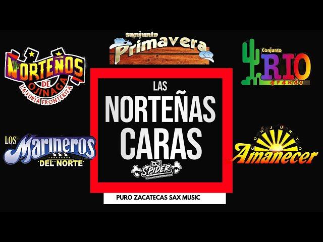 ''Las Nortenas  Caras''  Mix (Dj spider Pzs)