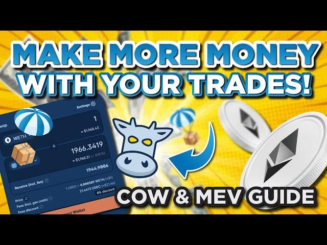 Make MORE MONEY Trading! MEV Explanation and CowSwap Guide!