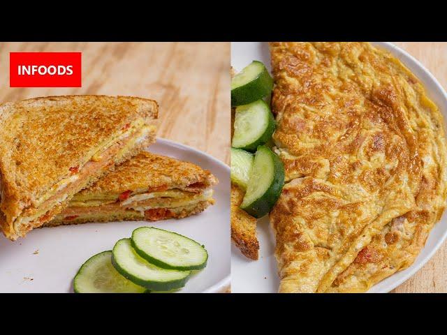 Sandwich and Omelet Recipe | Simple Breakfast Recipes | How to Cook an Omelet  | Infoods