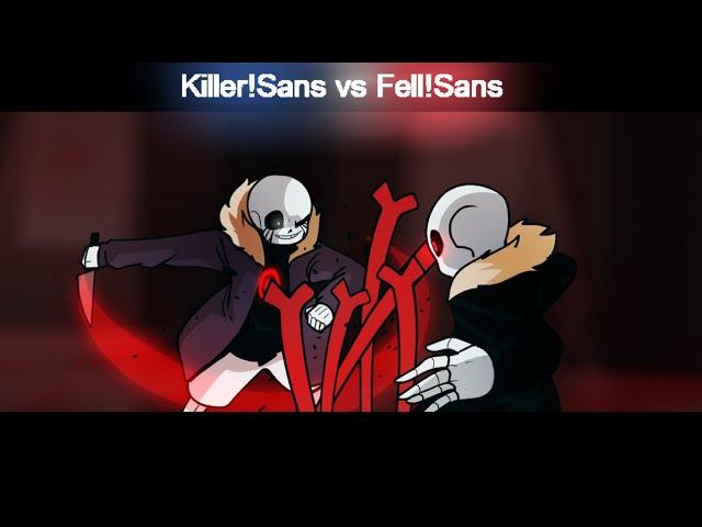 Killer!Sans vs Fell!Sans [Animation]