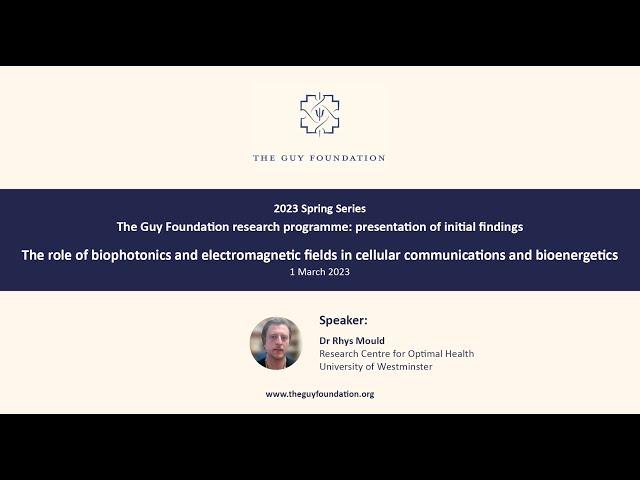 Rhys Mould (2023) Biophotonics & electromagnetic fields in cellular communications and bioenergetics