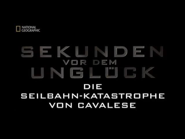 50 - Sekunden vor dem Unglück - Die Seilbahn-Katastrophe von Cavalese