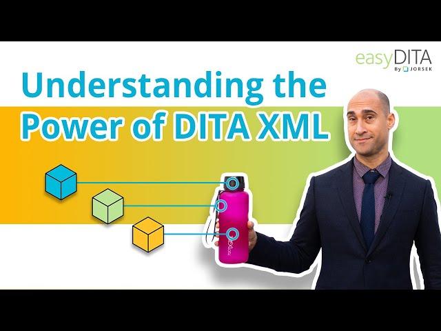 Understanding the Power of DITA XML