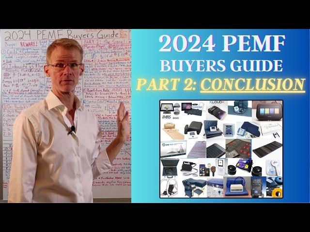 2024 PEMF Buyers Guide Part 2 [What to Get and what to Avoid]